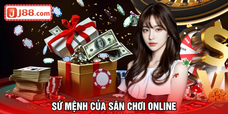 Sứ mệnh nhà cái J88 uy tín